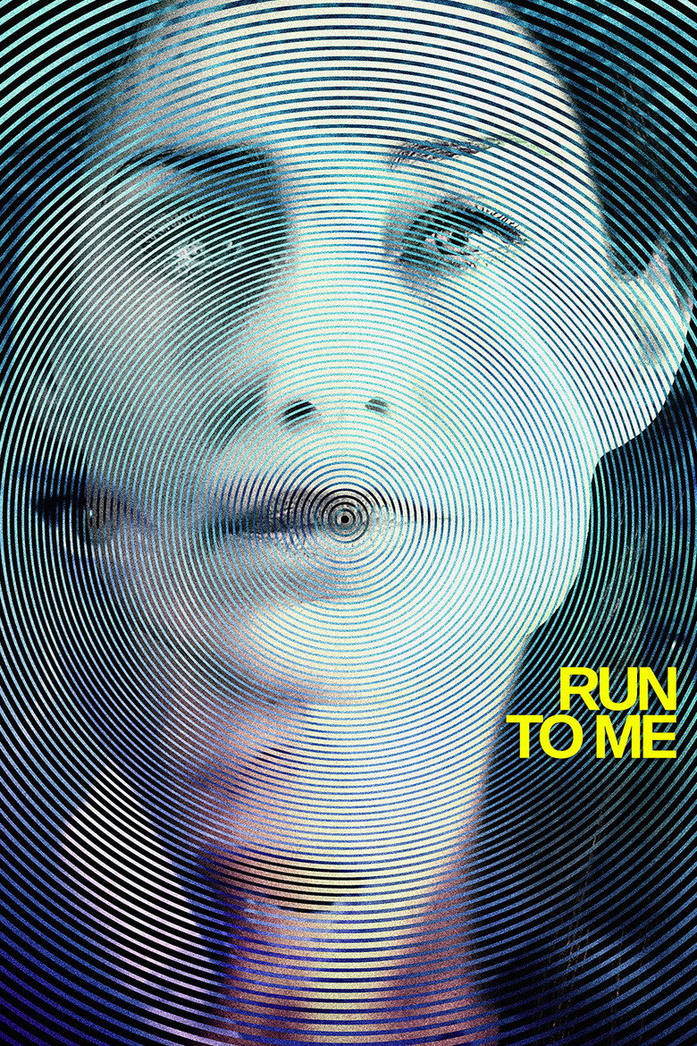 Run to Me (2016) TMDB poster