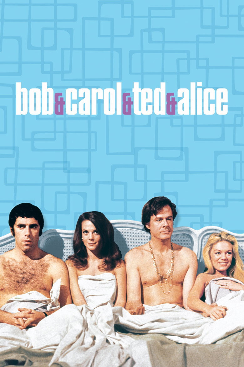 Bob & Carol & Ted & Alice (1969) TMDB poster