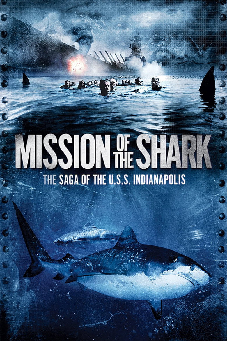 Mission of the Shark: The Saga of the U.S.S. Indianapolis (1991) TMDB poster