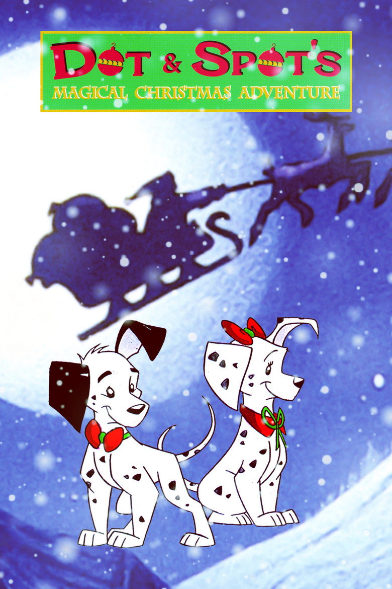 Dot & Spot's Magical Christmas Adventure (1996) TMDB poster