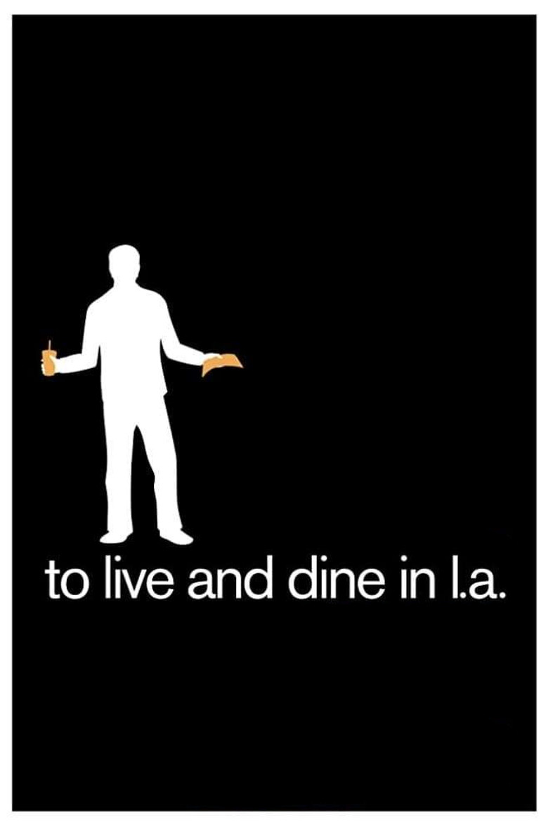 To Live and Dine in L.A (2019) TMDB poster