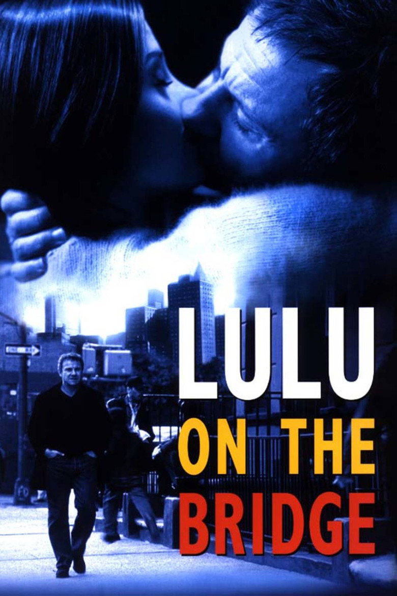 Lulu on the Bridge (1998) TMDB poster