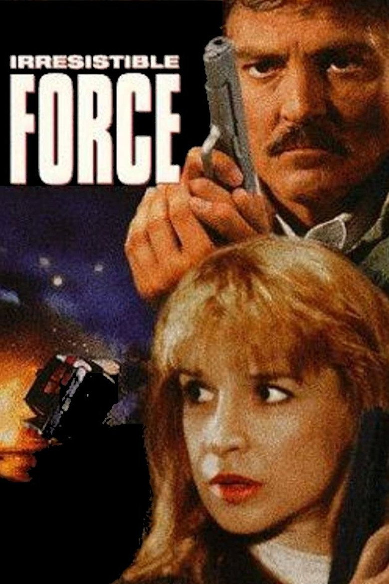 Irresistible Force (1993) TMDB poster