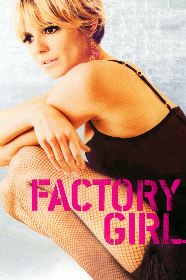 Factory Girl (2006) TMDB poster