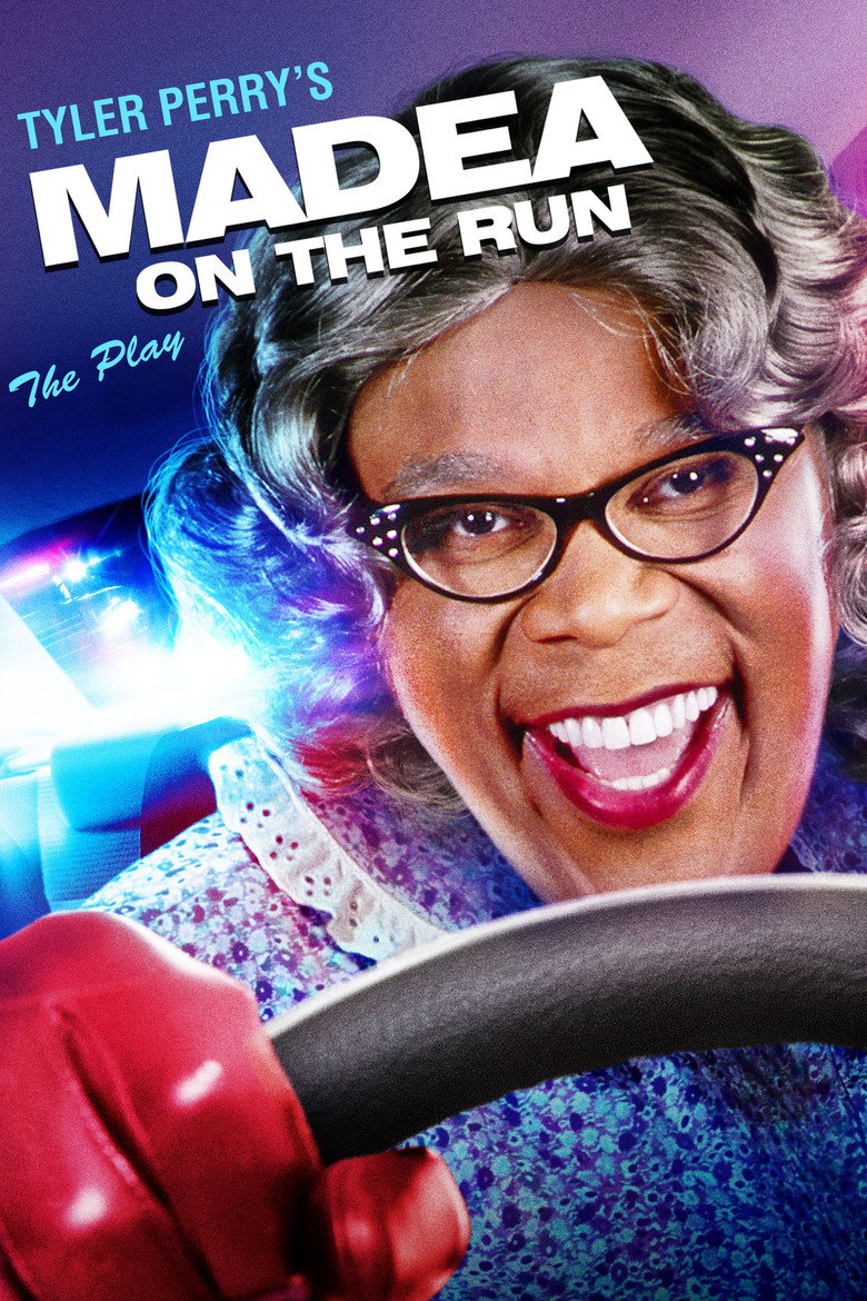 Tyler Perry's Madea on the Run - The Play (2017) TMDB poster