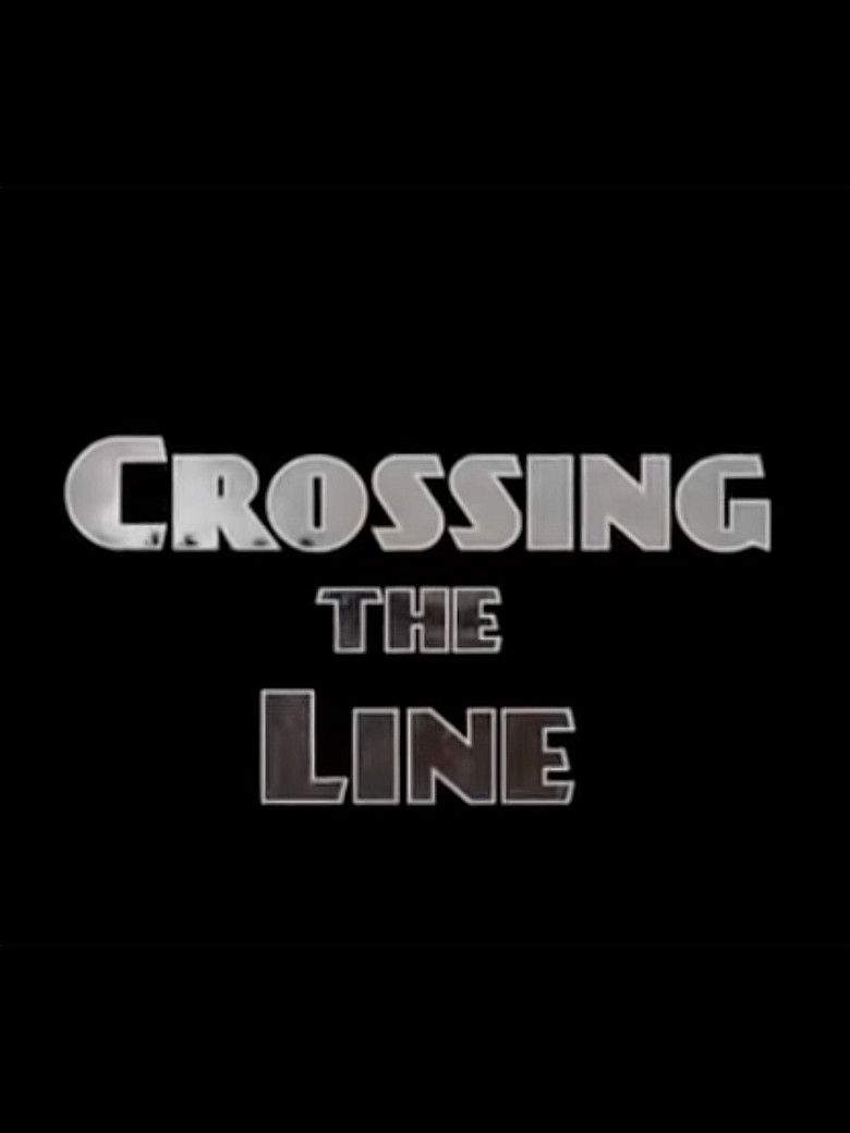 Crossing the Line (2008) TMDB poster