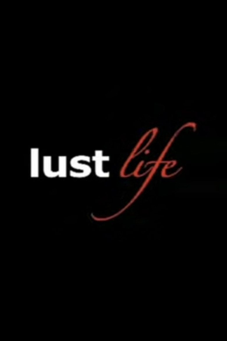 Lust Life (2011) TMDB poster