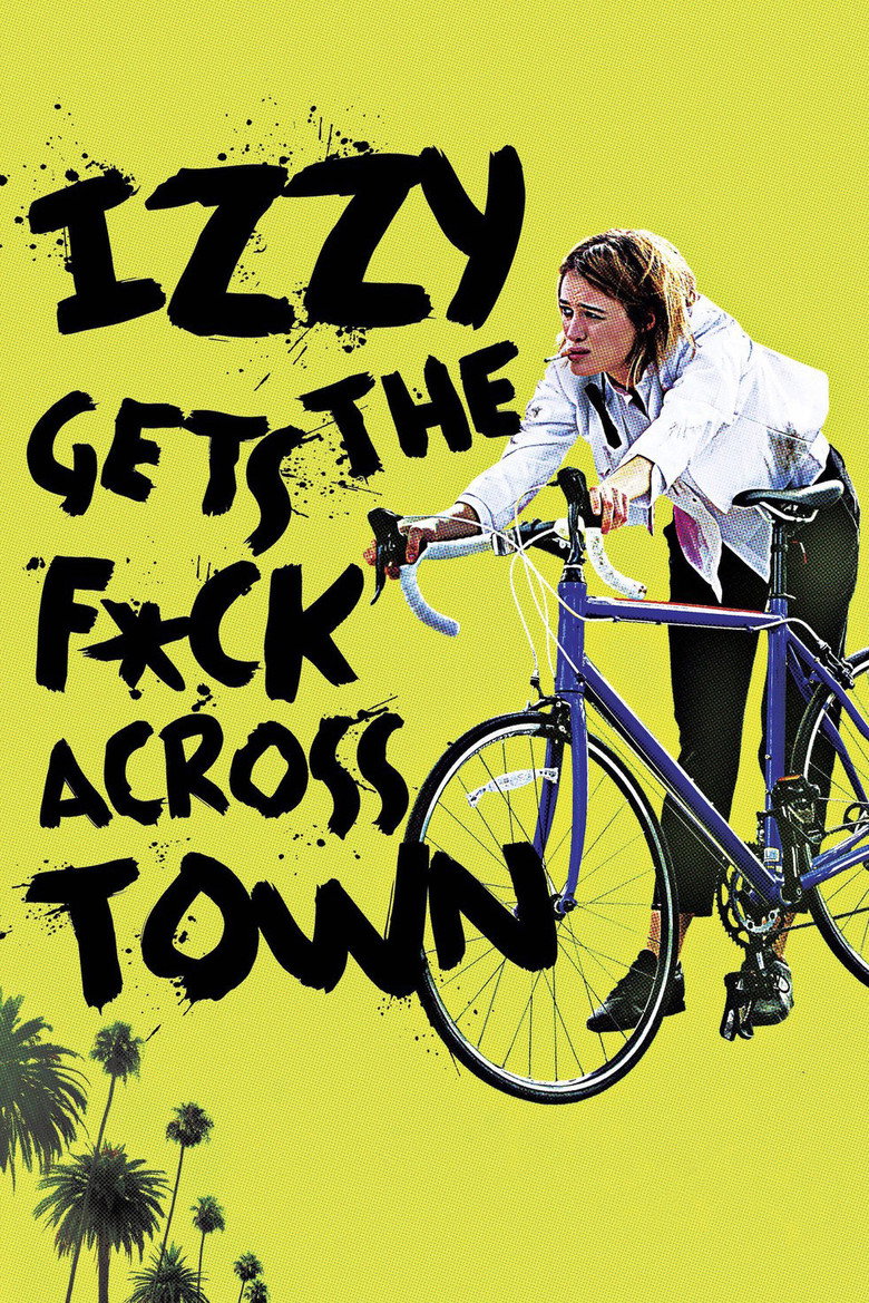 Izzy Gets the F*ck Across Town (2018) TMDB poster
