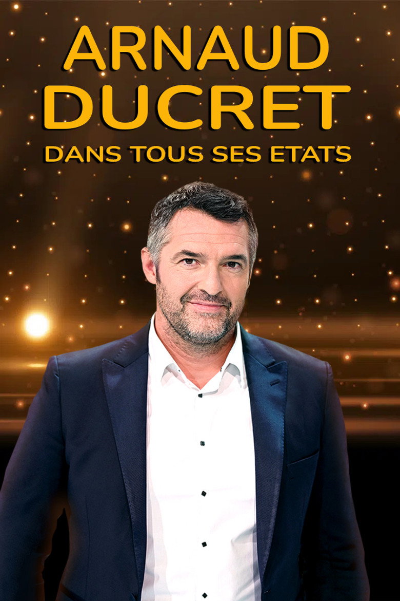 Arnaud Ducret dans tous ses états (2022) TMDB poster