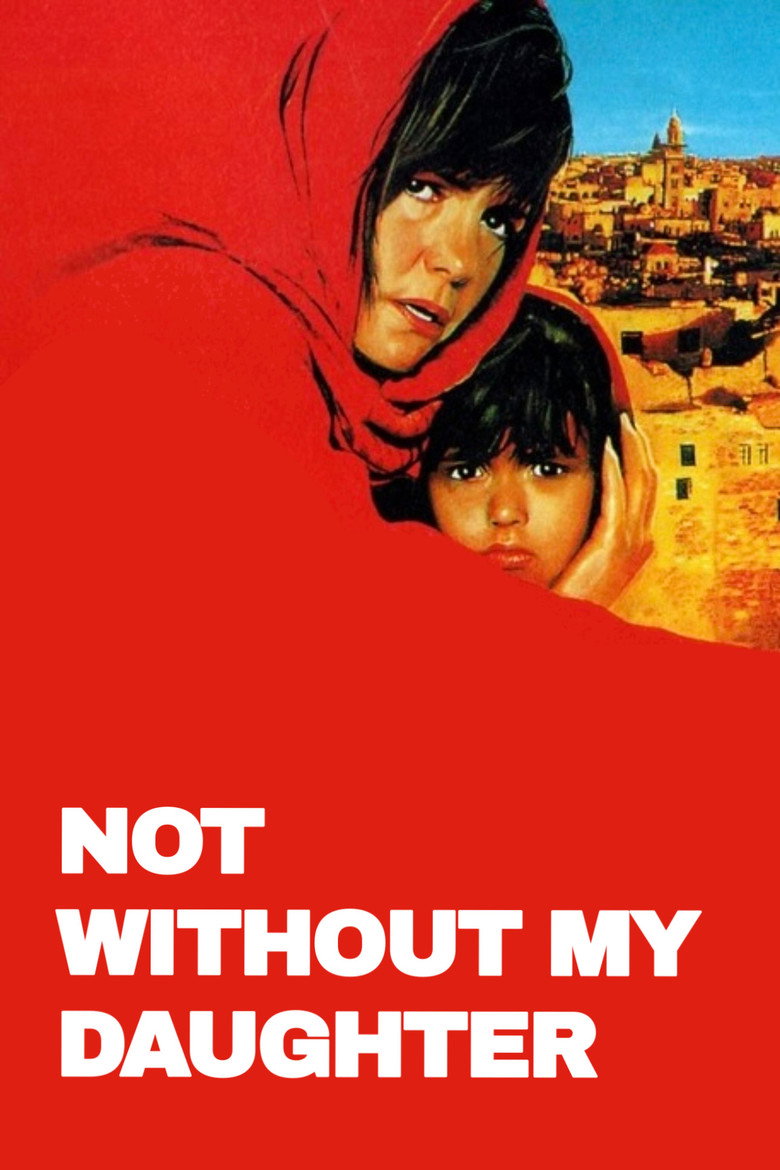 Not Without My Daughter (1991) TMDB poster