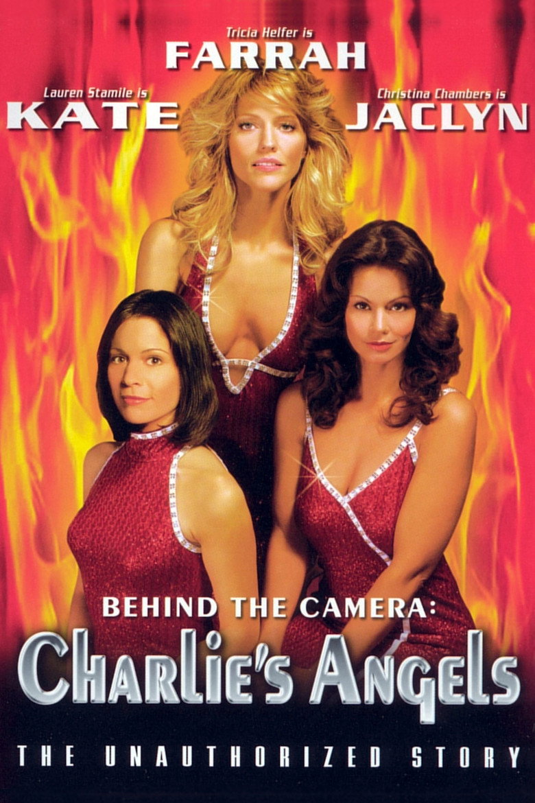 Behind the Camera: The Unauthorized Story of Charlie's Angels (2004) TMDB poster