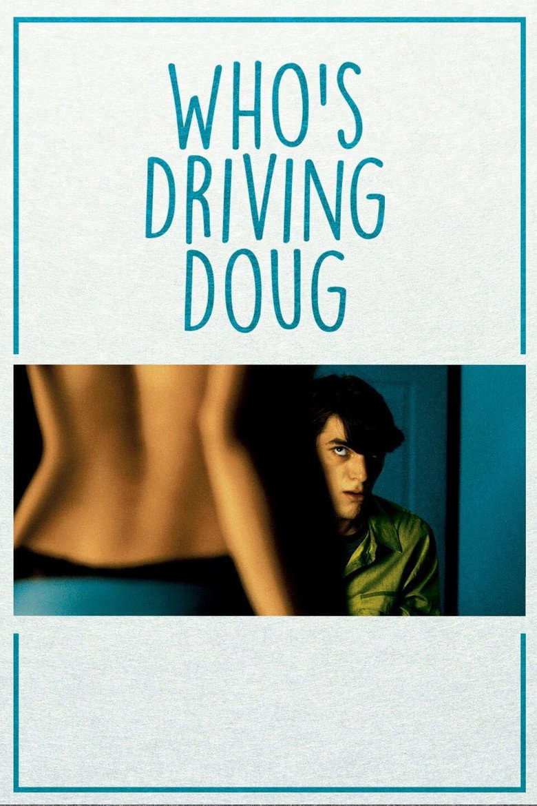 Who's Driving Doug (2016) TMDB poster