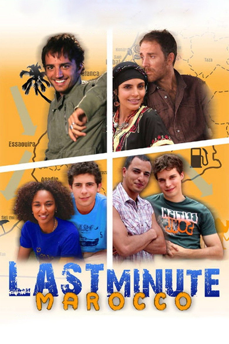 Last Minute Marocco (2007) TMDB poster
