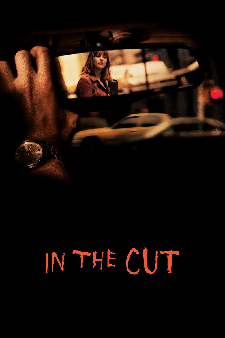 Темна сторона пристрасті / In the Cut (2003) TMDB poster