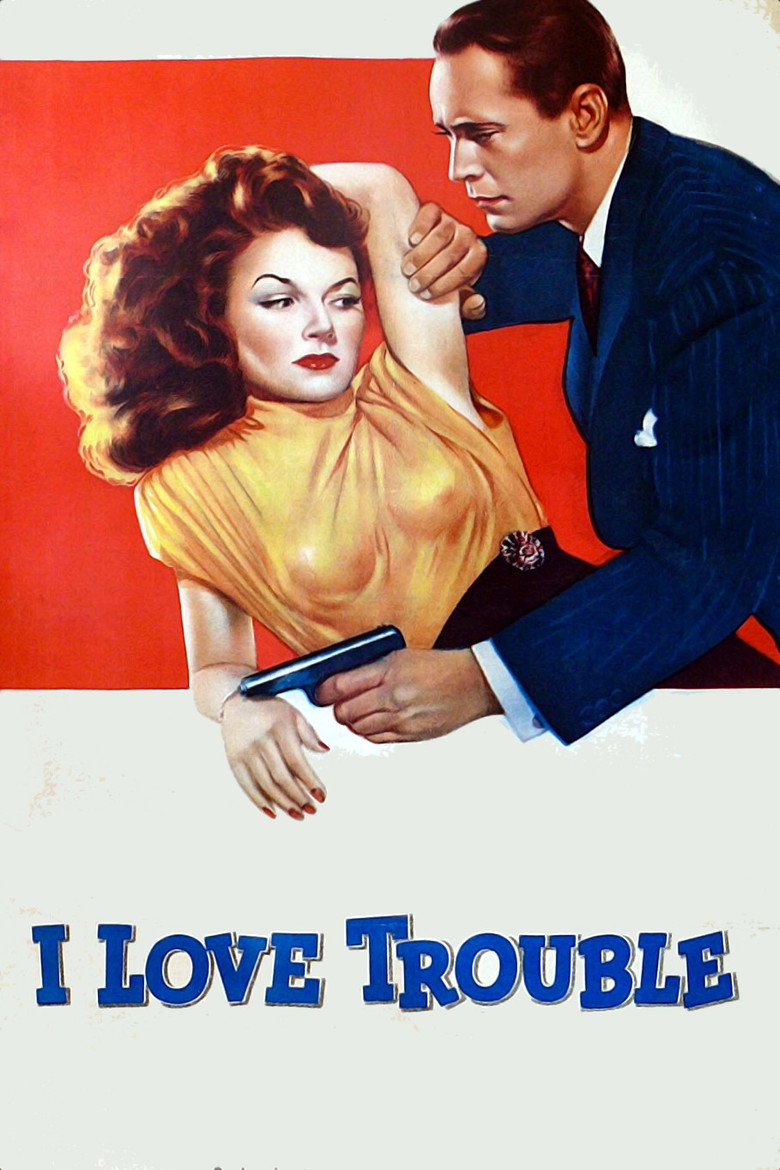I Love Trouble (1948) TMDB poster