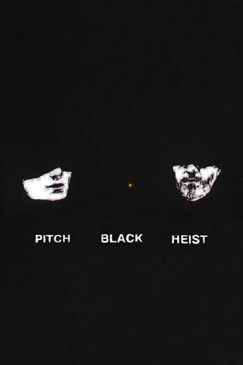 Pitch Black Heist (2012) TMDB poster