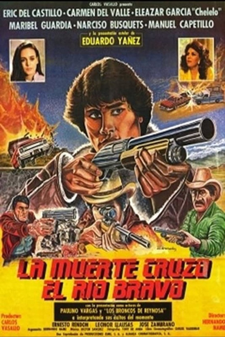 La Muerte Cruzo El Rio Bravo (1984) TMDB poster