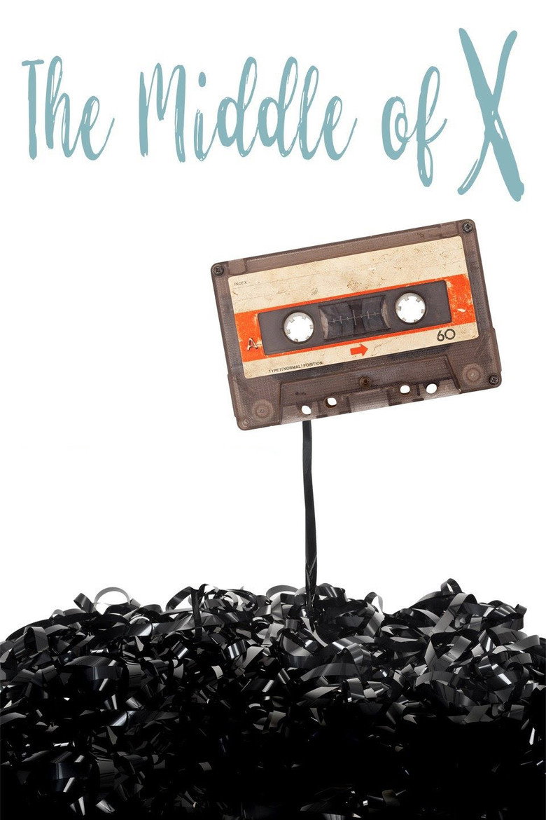 The Middle of X (2018) TMDB poster