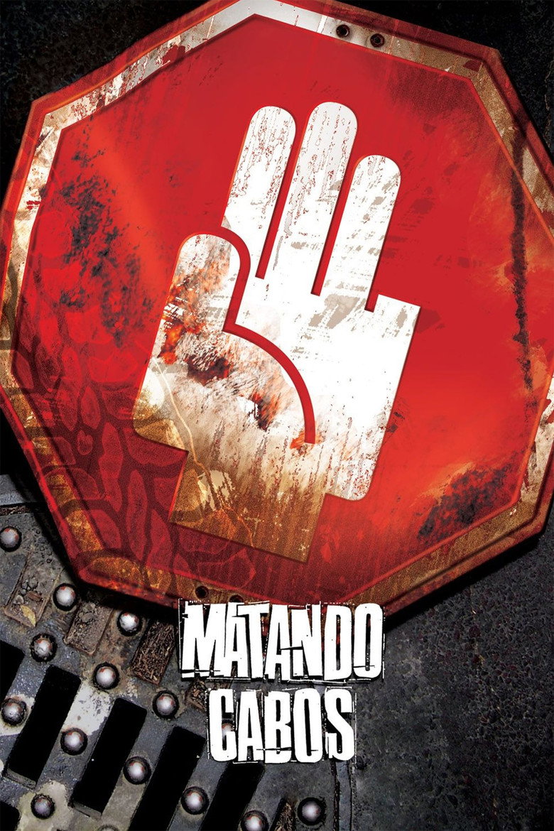 Matando Cabos (2004) TMDB poster