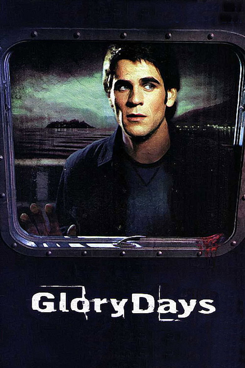 Glory Days (2002) TMDB poster