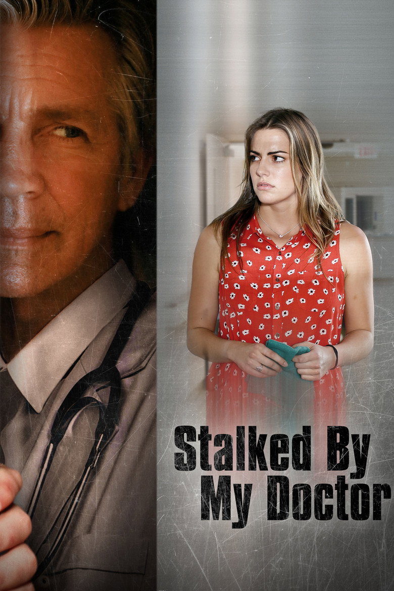 Stalked by My Doctor (2015) TMDB poster
