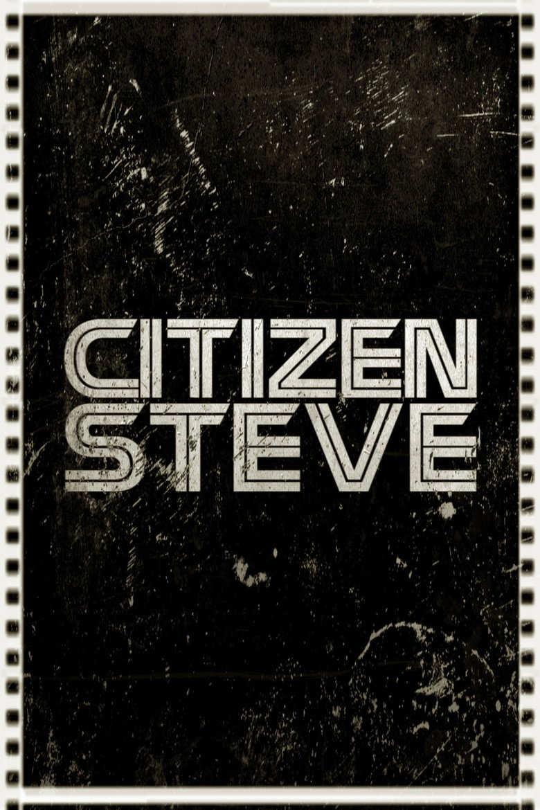 Громадянин Стів / Citizen Steve (1987) TMDB poster