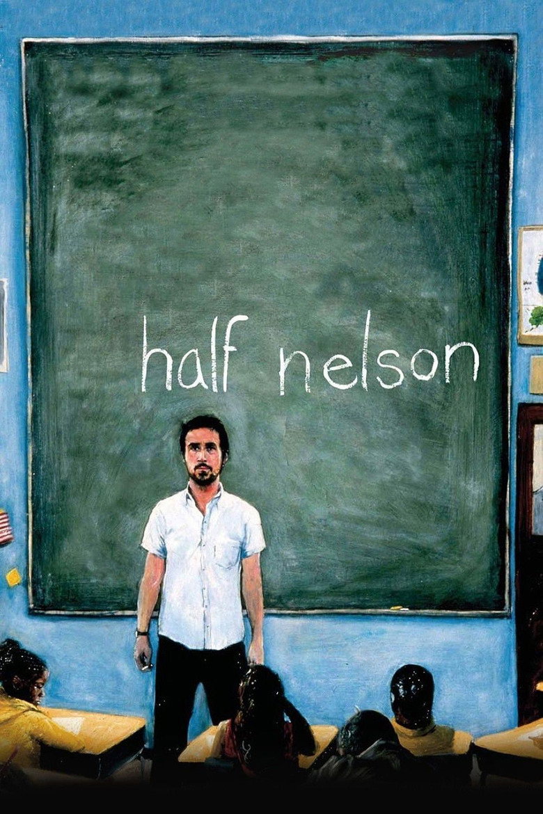 Напів-Нельсон / Half Nelson (2006) TMDB poster