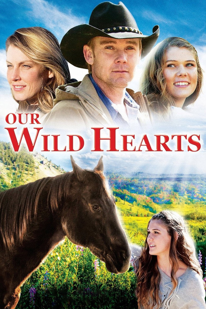 Дикі серця / Our Wild Hearts (2013) TMDB poster