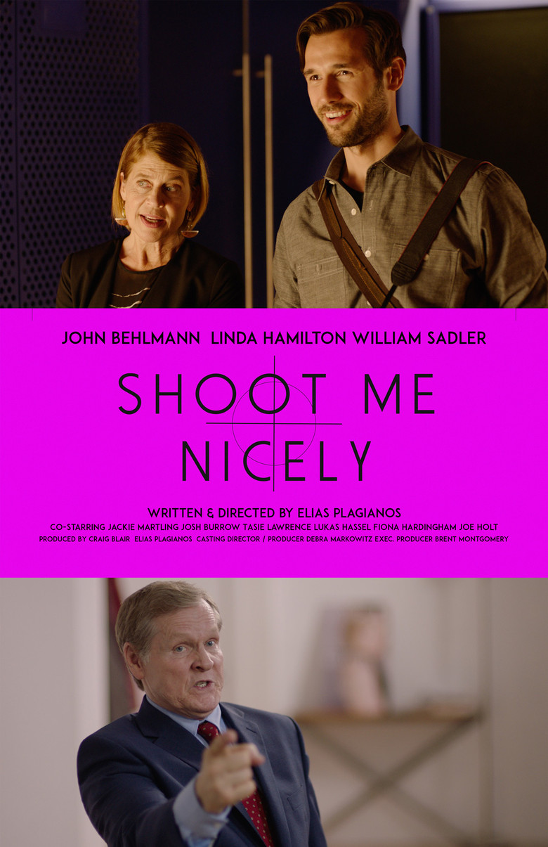 Shoot Me Nicely (2017) TMDB poster