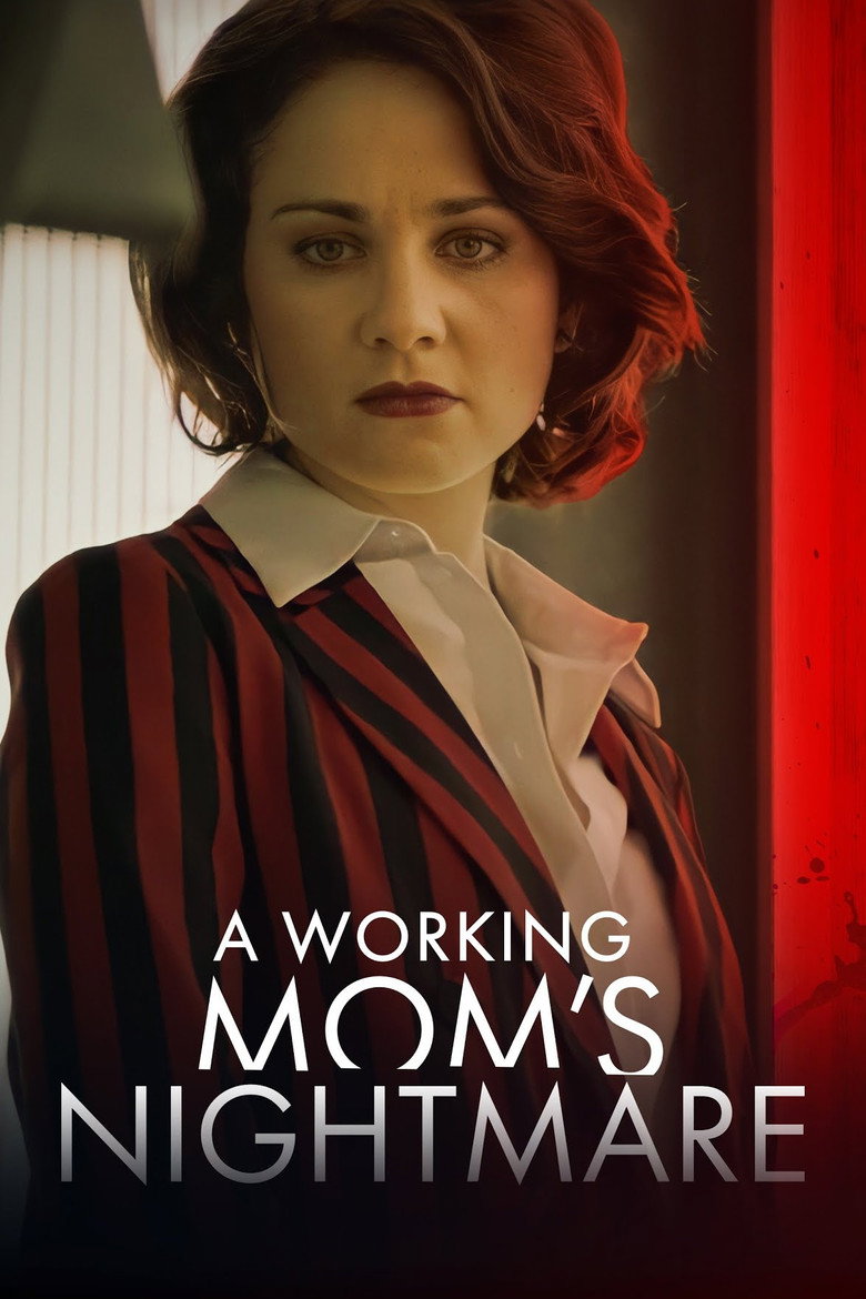 A Working Mom's Nightmare (2019) TMDB poster