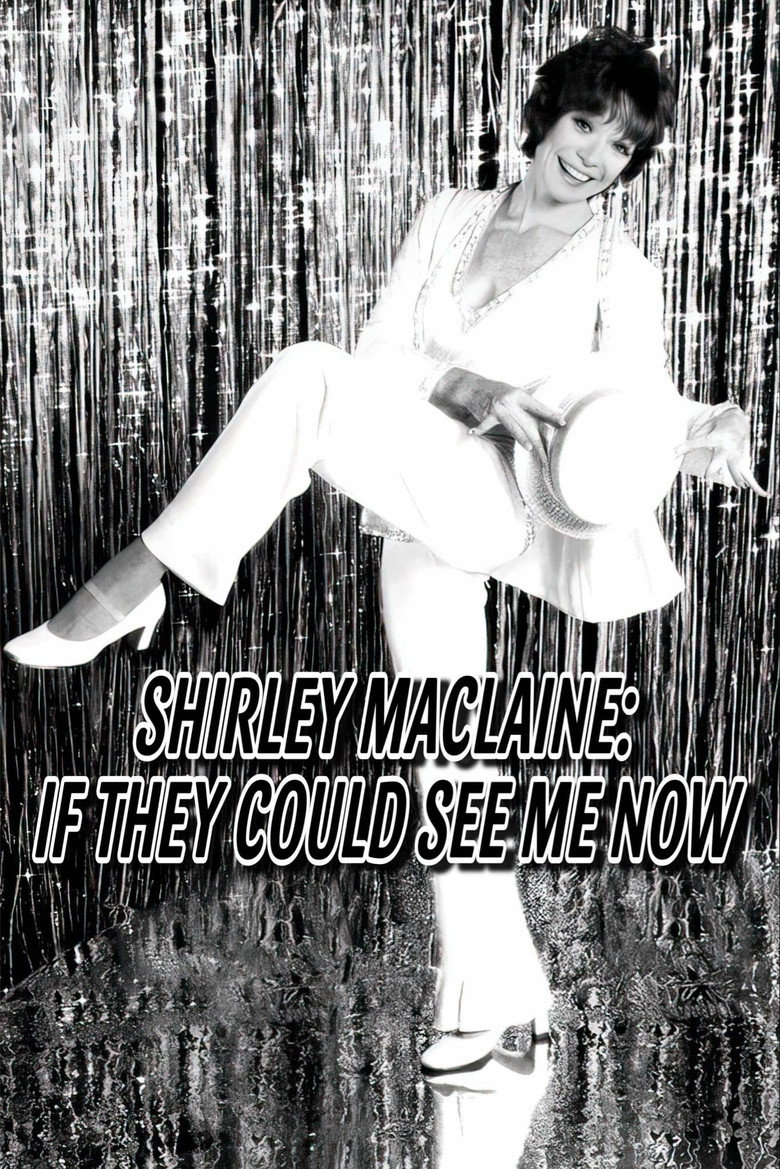 Shirley MacLaine: If They Could See Me Now (1974) TMDB poster
