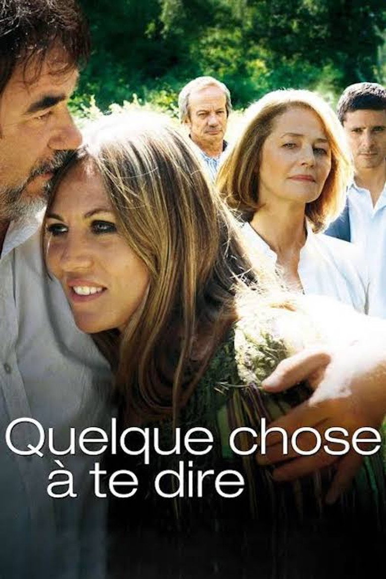 Quelque chose à te dire (2009) TMDB poster