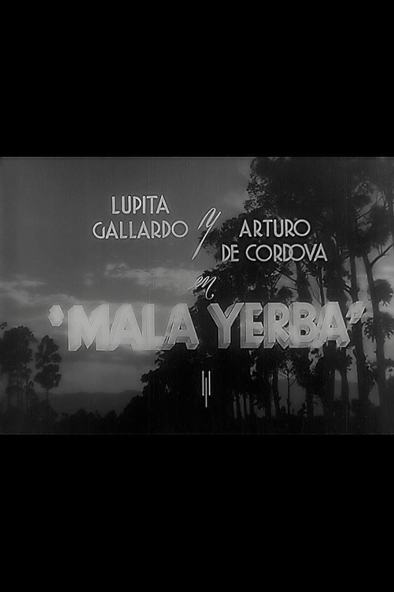 Mala yerba (1940) TMDB poster