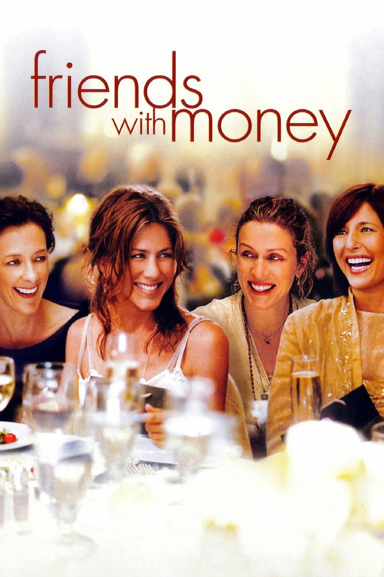 Покладися на друзів / Friends with Money (2006) TMDB poster
