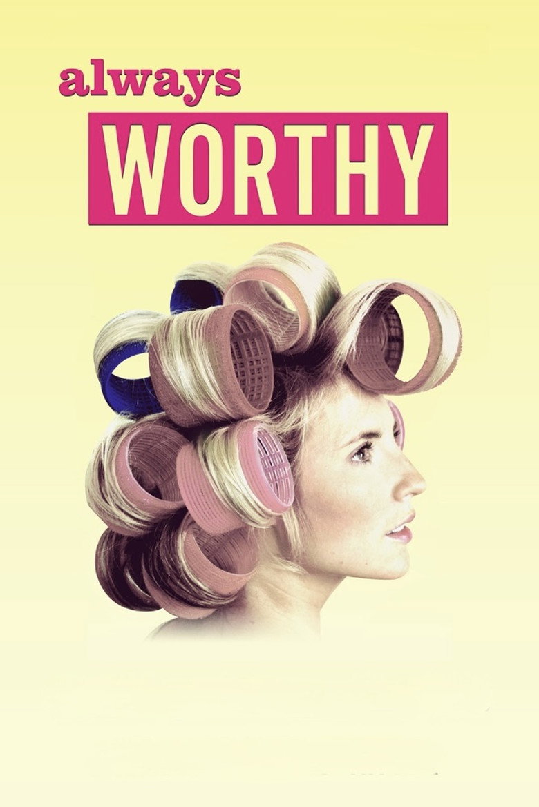 Always Worthy (2016) TMDB poster