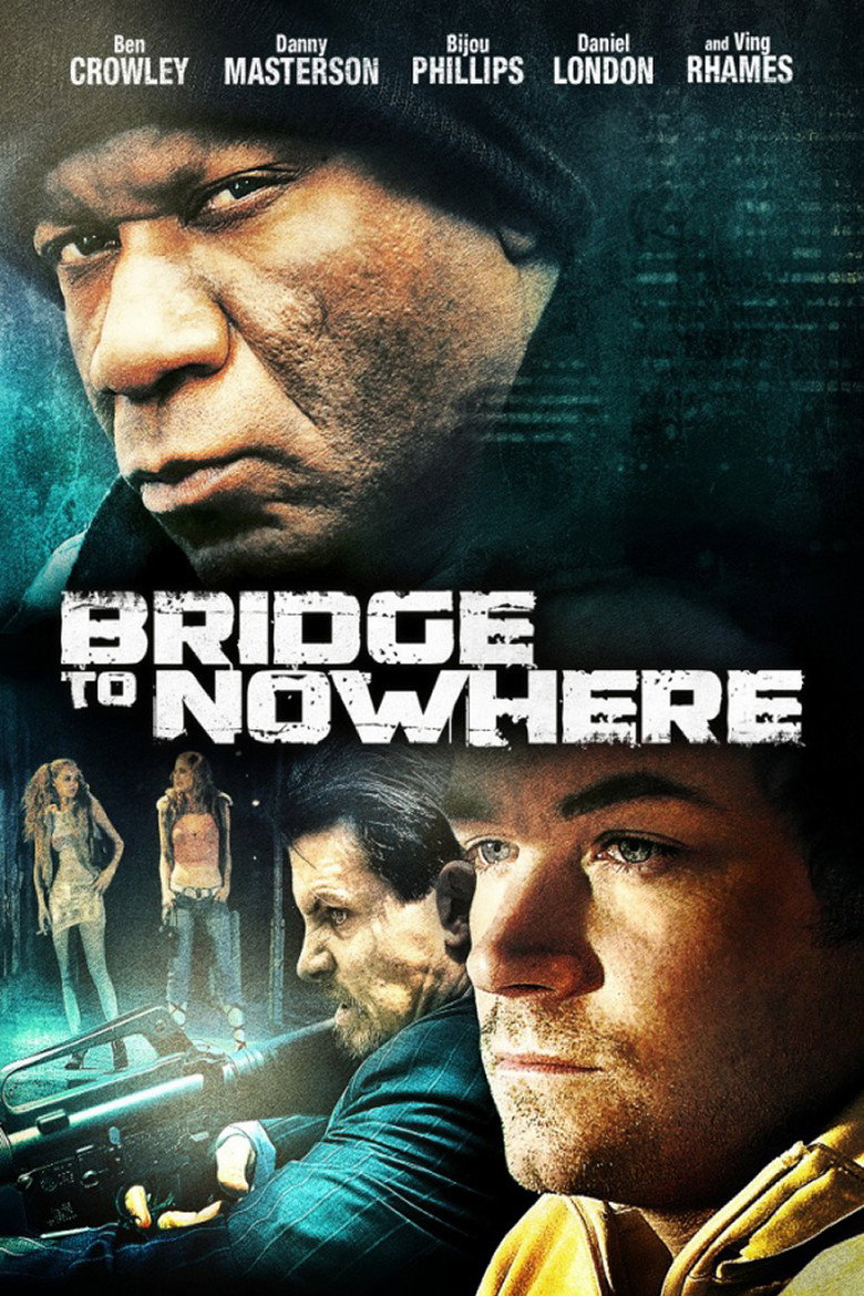 The Bridge to Nowhere (2009) TMDB poster