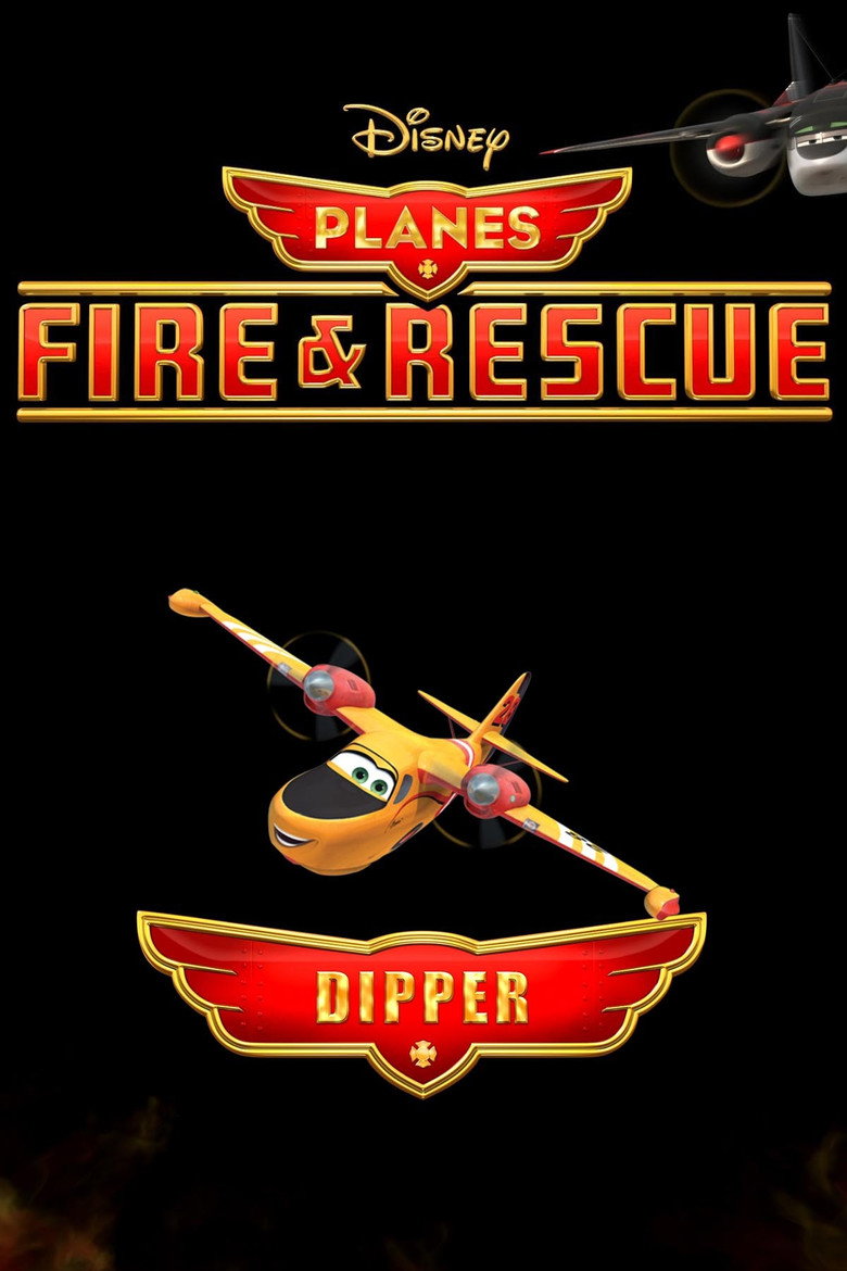 Planes Fire and Rescue: Dipper (2014) TMDB poster