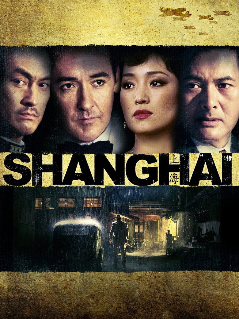 Шанхай / Shanghai (2010) TMDB poster