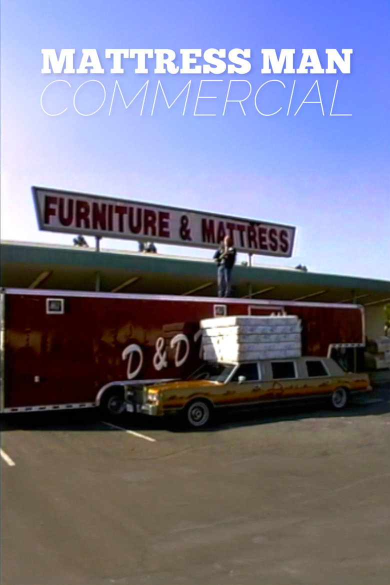 Mattress Man Commercial (2003) TMDB poster
