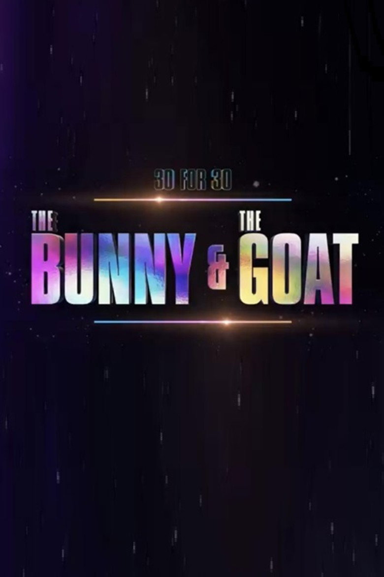 30 for 30: The Bunny & the GOAT (2021) TMDB poster
