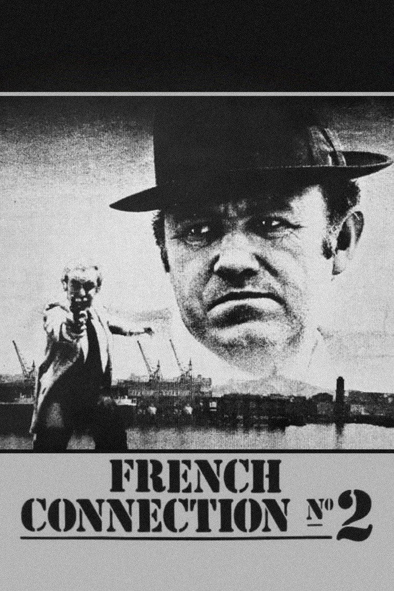 Французький зв’язковий 2 / French Connection II (1975) TMDB poster