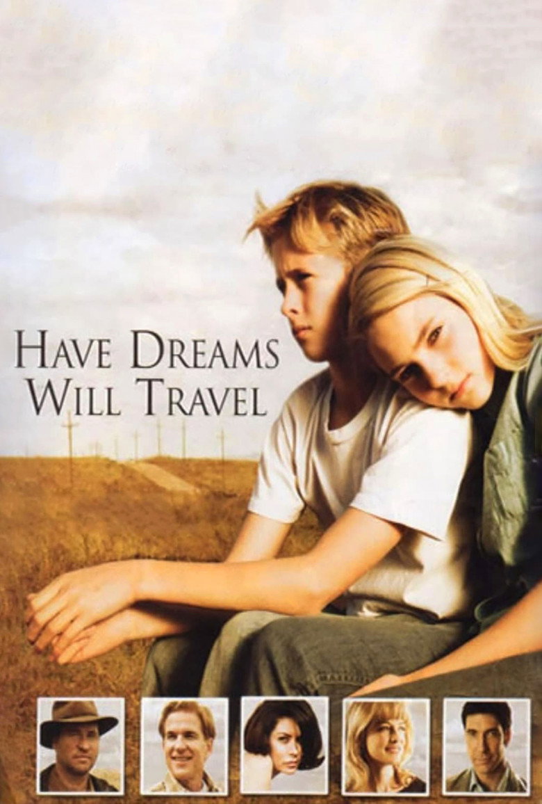 Маєш мрії – будуть і подорожі / Have Dreams, Will Travel (2007) TMDB poster