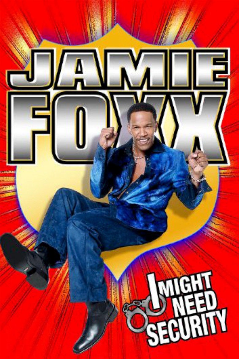 Jamie Foxx: I Might Need Security (2002) TMDB poster