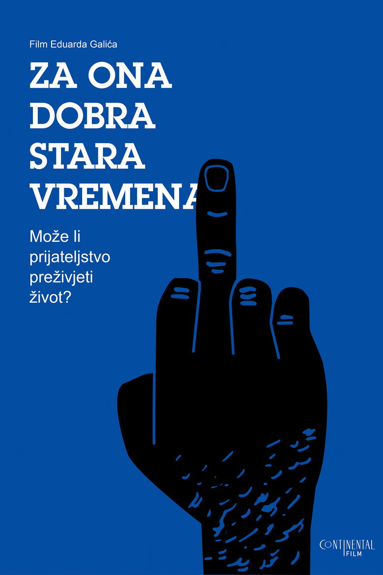 Za ona dobra stara vremena (2018) TMDB poster