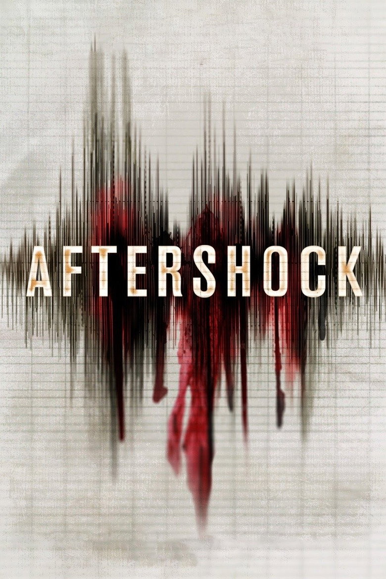 Афтершок / Aftershock (2012) TMDB poster