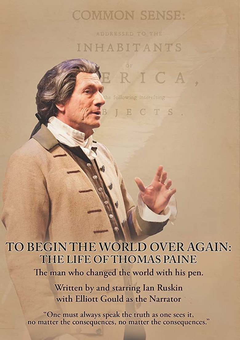 To Begin the World Over Again: The Life of Thomas Paine (2016) TMDB poster