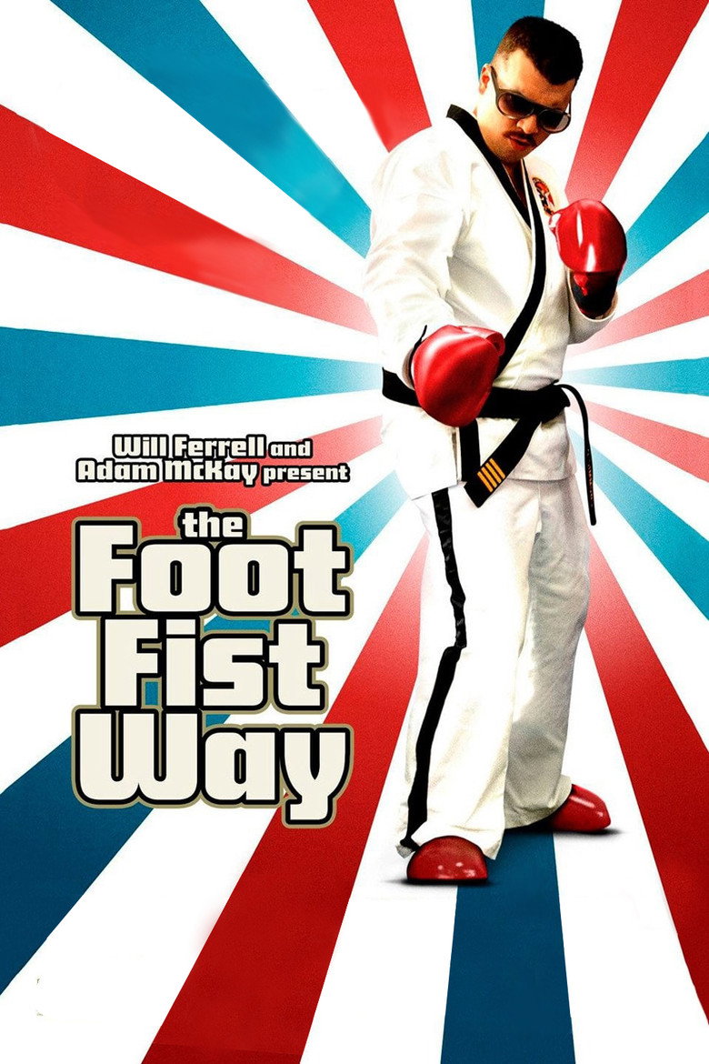 The Foot Fist Way (2006) TMDB poster