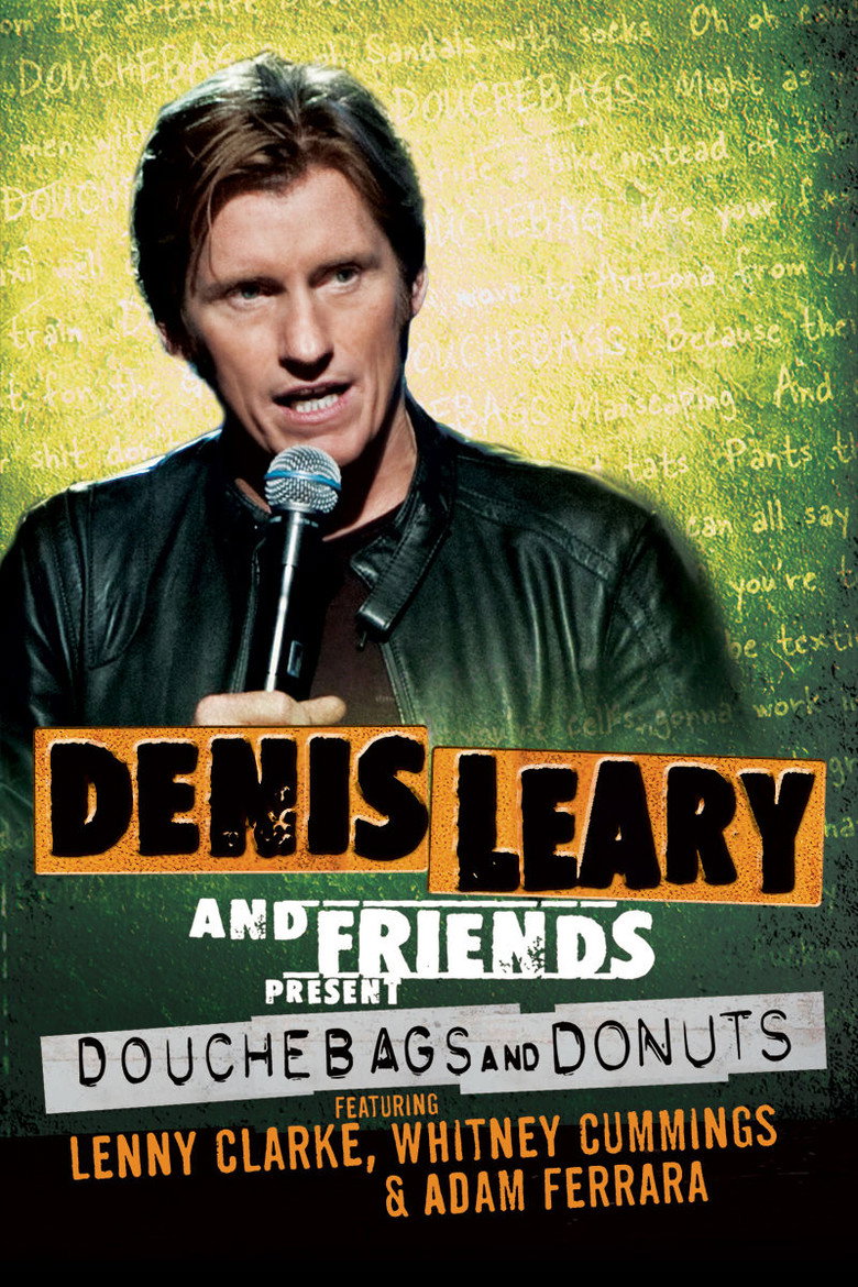 Denis Leary and Friends Present: Douchebags and Donuts (2011) TMDB poster