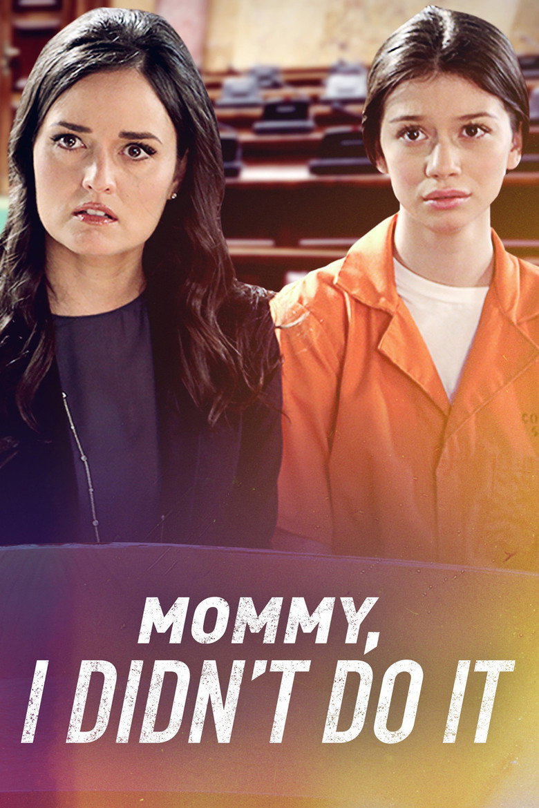 Mommy I Didn't Do It (2017) TMDB poster