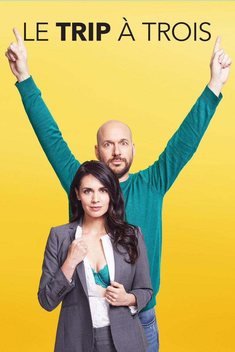 Le trip à trois (2017) TMDB poster